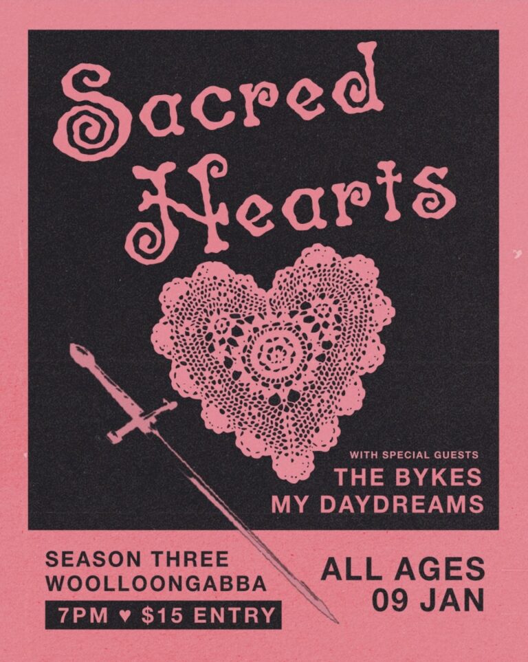 Sacred Hearts + The Bykes + My Daydreams ALL AGES (**SOLD OUT**)