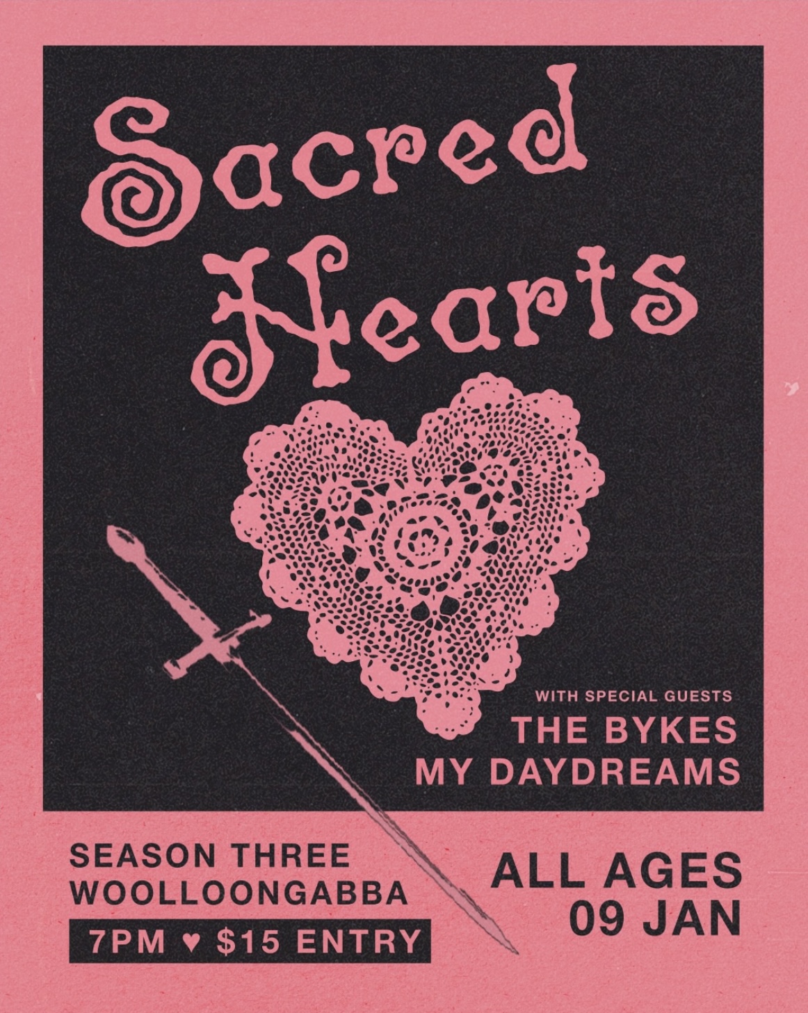 Sacred Hearts + The Bykes + My Daydreams ALL AGES (**SOLD OUT**)