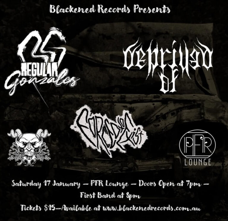 Blackened Records presents: Regular Gonzales + deprived of + Forced to Exist