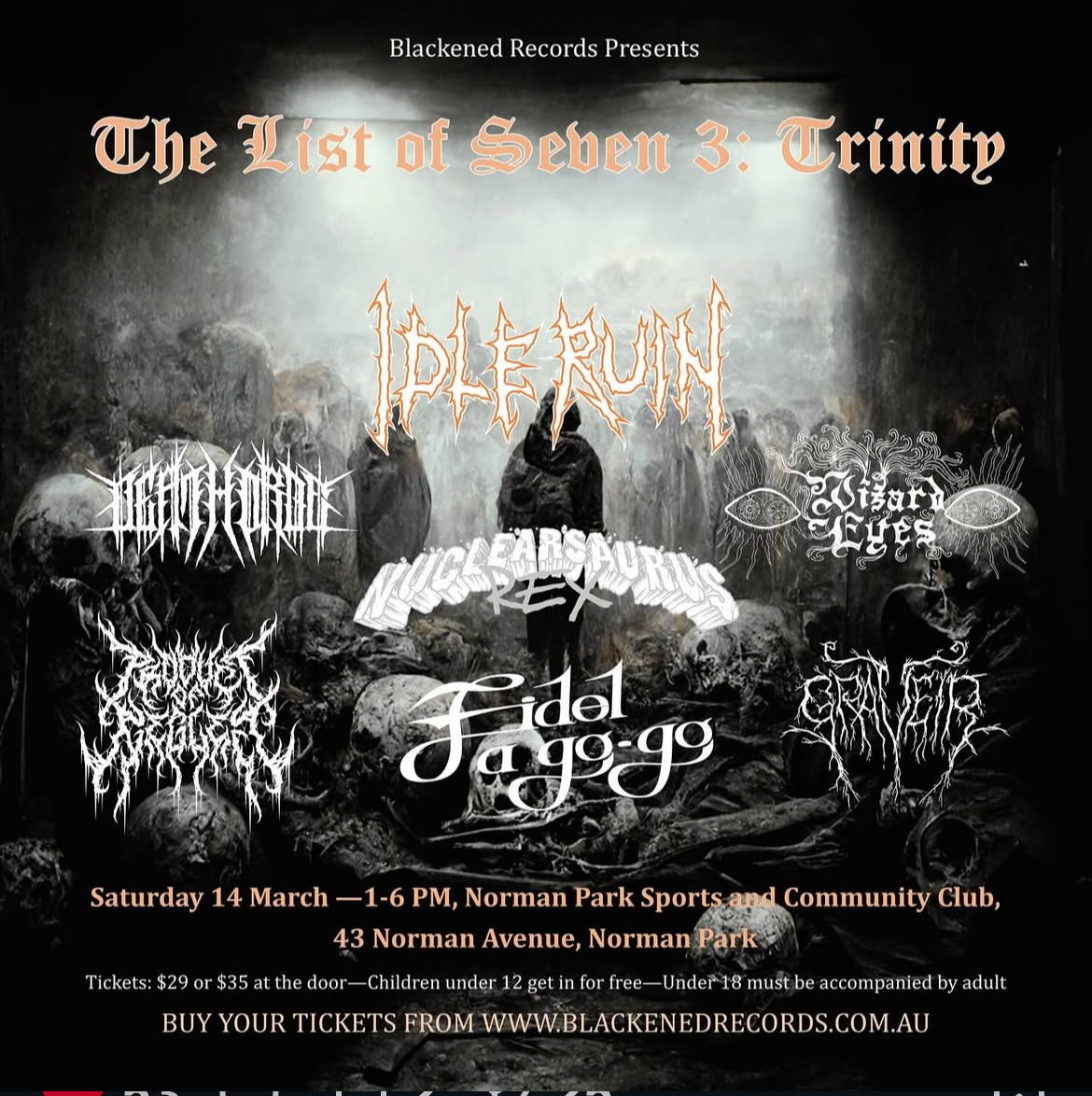 The List of Seven 3: Trinity (ALL AGES) ft. Idle Ruin + Deathorde + Nuclearsaurs Rex + Wizard Eyes + Product of Neglect + Fidel a go-go + Gravier 