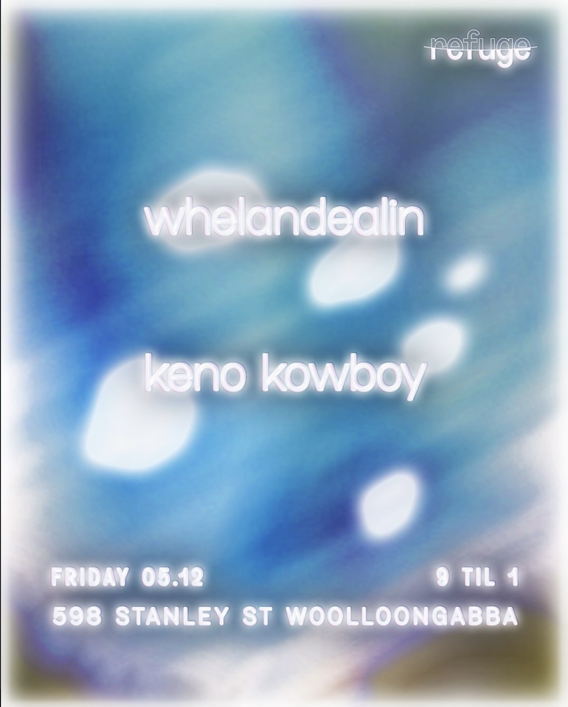 refuge meanjin  ft. whelandealin + keno kowboy