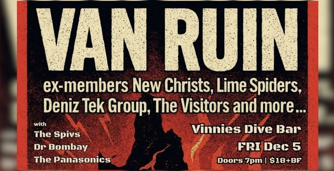 Van Ruin live at Vinnies! w/ The Spivs, Dr Bombay & The Panasonics