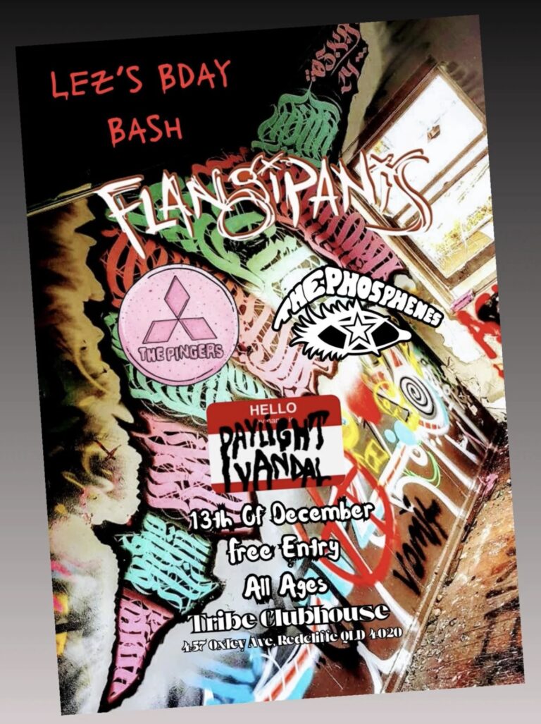 Lee’s Birthday Bash ft. Flangipanis +  The Pingers + The Phosphenes + Daylight Vandal