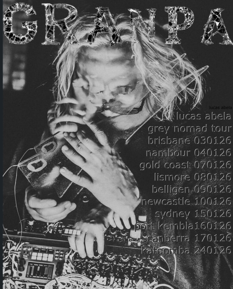 lucas GRANPA abela ‘grey nomad’ tour with support from mani\vrmes + attention shoppers
