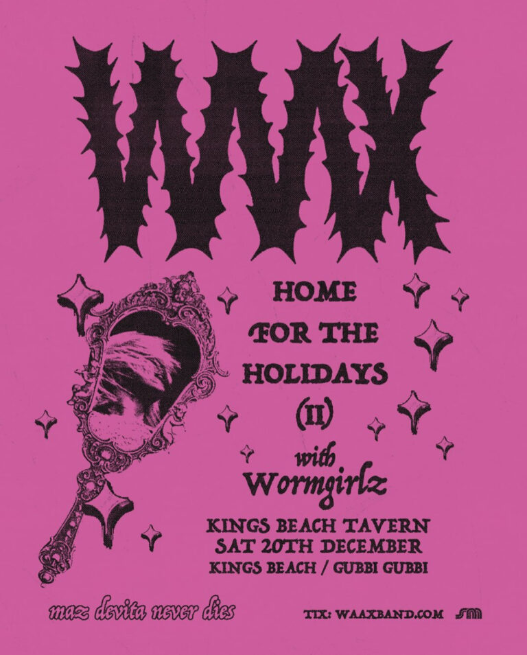 Waax ‘Home for the Holidays’ (II) with Worm Girlz
