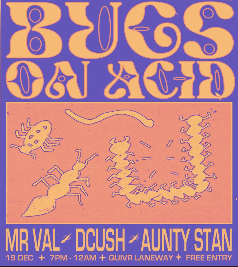 Bugs on Acid ft. Mr Val + Dcush +Aunty Stan (FREE)