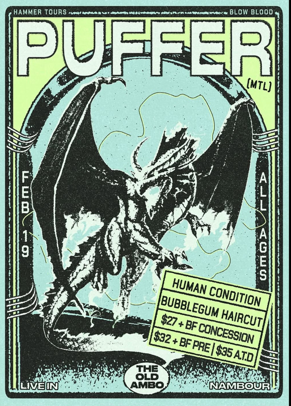 Puffer + Human Condition + Bubblegum Haircut (ALL AGES)