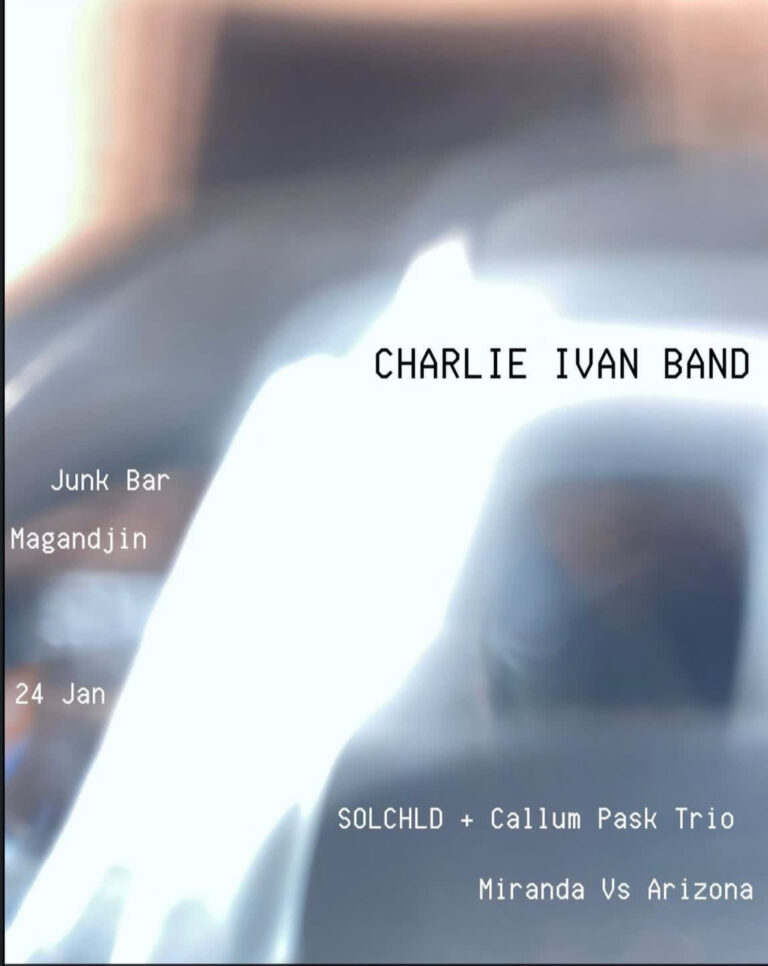 Charlie Ivan Band with support from SOL CHLD, Callum Pask Trio and Miranda vs Arizona