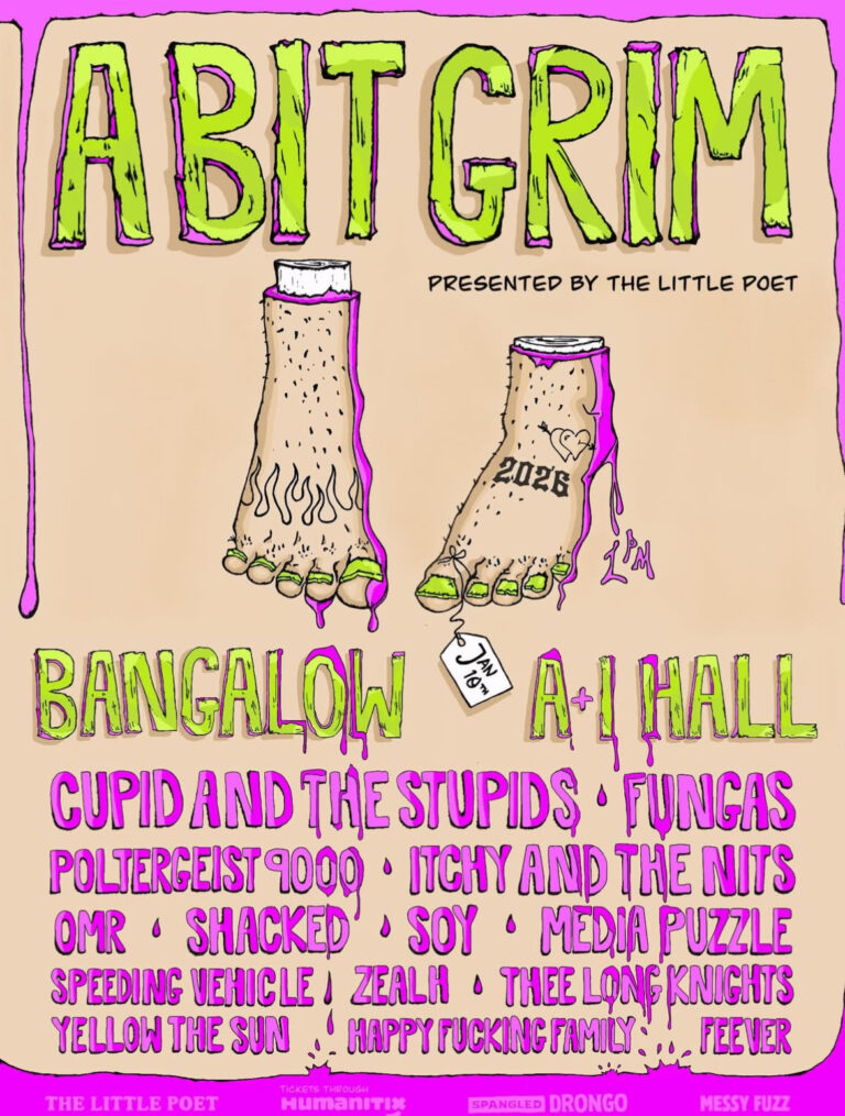 A Little Bit Grim ft. Cupid and the Stupids, Fungas , Itchy and the Nits, OMR, Poltergeist 9000, SOY, Shacked, Media Puzzle, Thee Long Knights, Zeal. H, Happy Fucking Family ,Speeding Vehicle, Yellow the Sun , and Fee Ver