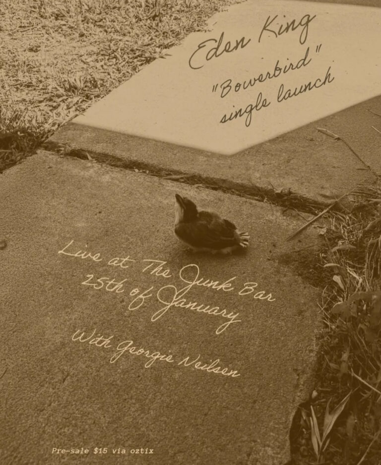 Eden King ‘Bowerbird’ Single Launch with Georgie Neilsen