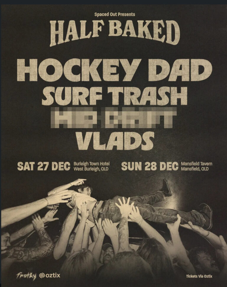 Half Baked ft Hockey Dad + Surf Trash +  Mid Drift +  Vlads