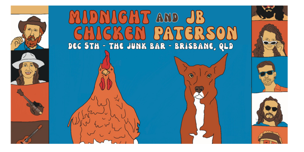 Midnight Chicken + JB Paterson at The Junk Bar