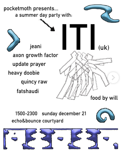 pocketmoth presents: a summer day party with iti + jeani + axon growth factor + update prayer + heavy doobie + quincy raw + fatshaudi
