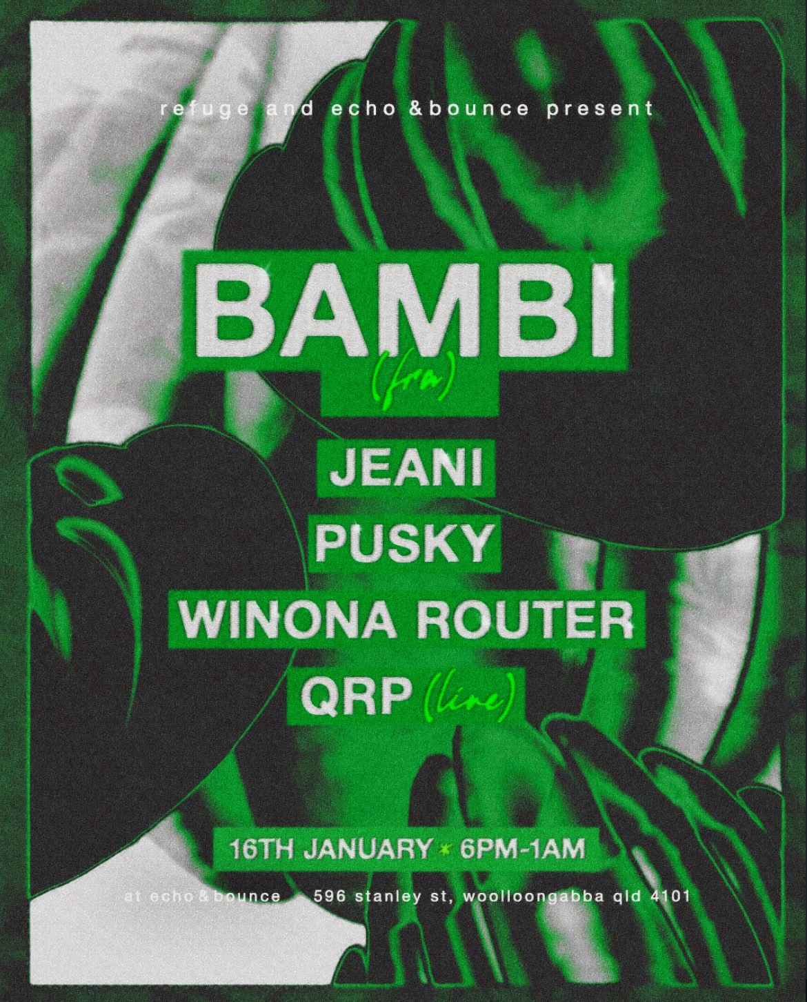 Refuge Meanjin: Bambi (FRA) + Jeani + Pusky + Winona Router + QRP (live)