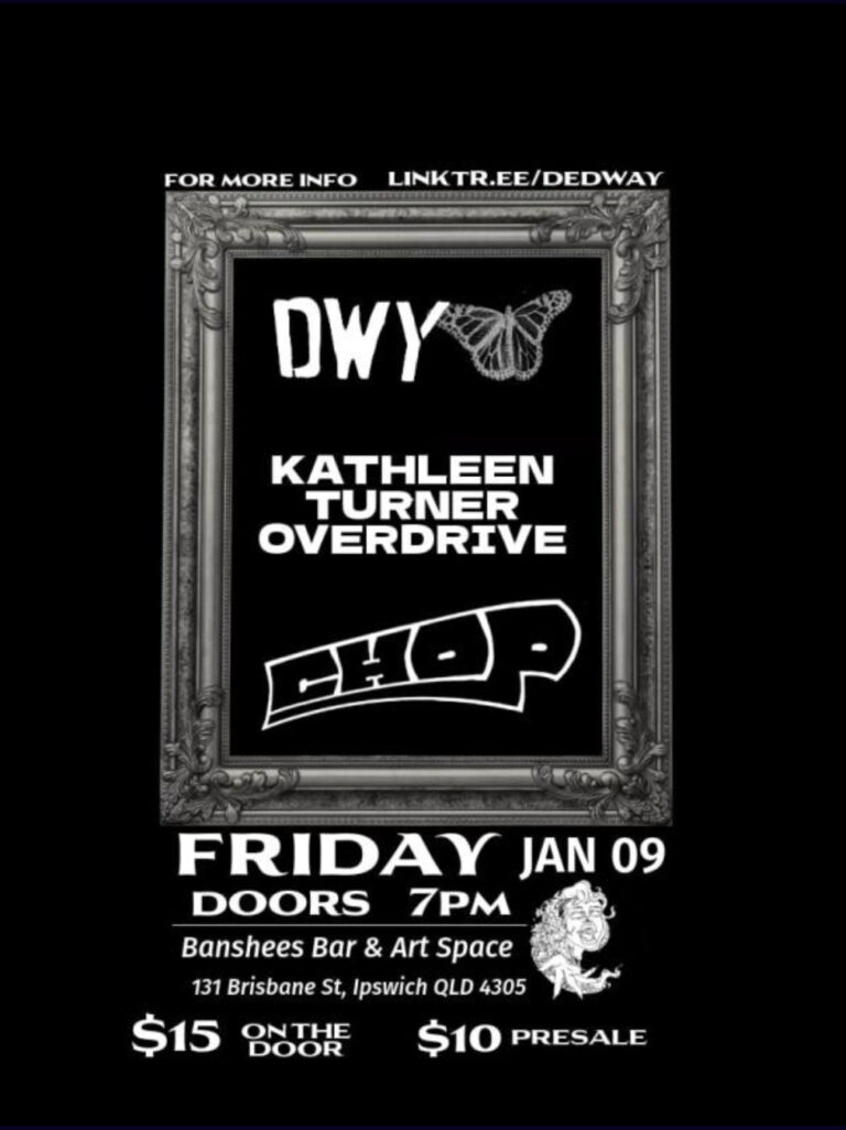 DWY + Kathleen Turner Overdrive + CHOP