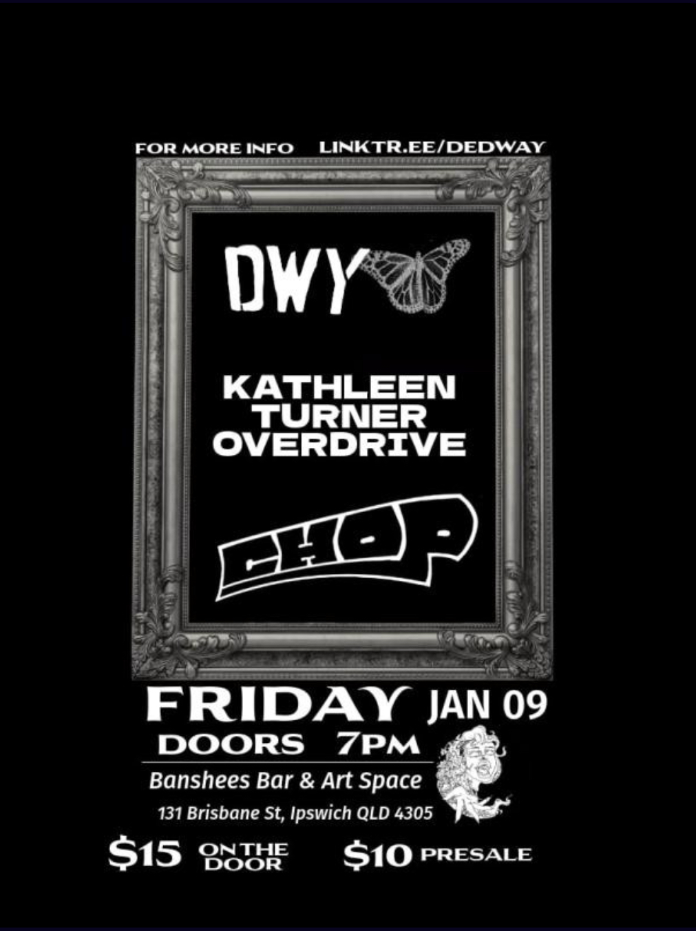 DWY + Kathleen Turner Overdrive + CHOP