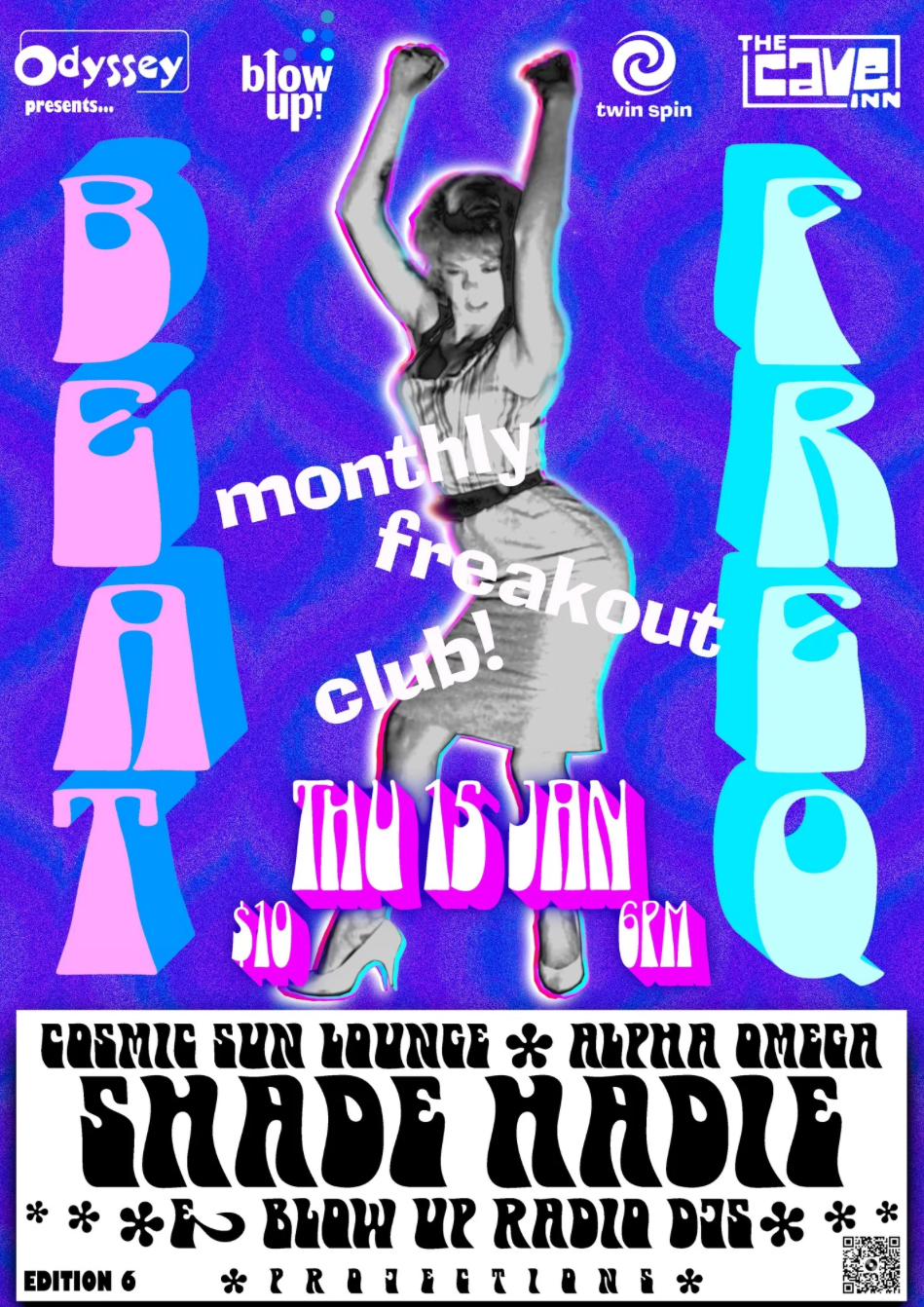 FREQ BEAT JAN: SHADE HADIE + ALPHA OMEGA + COSMIC SUN LOUNGE + BLOW UP RADIO DJS (4ZZZ) 