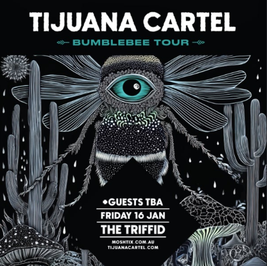 Tijuana Cartel - Bumblebee Tour
