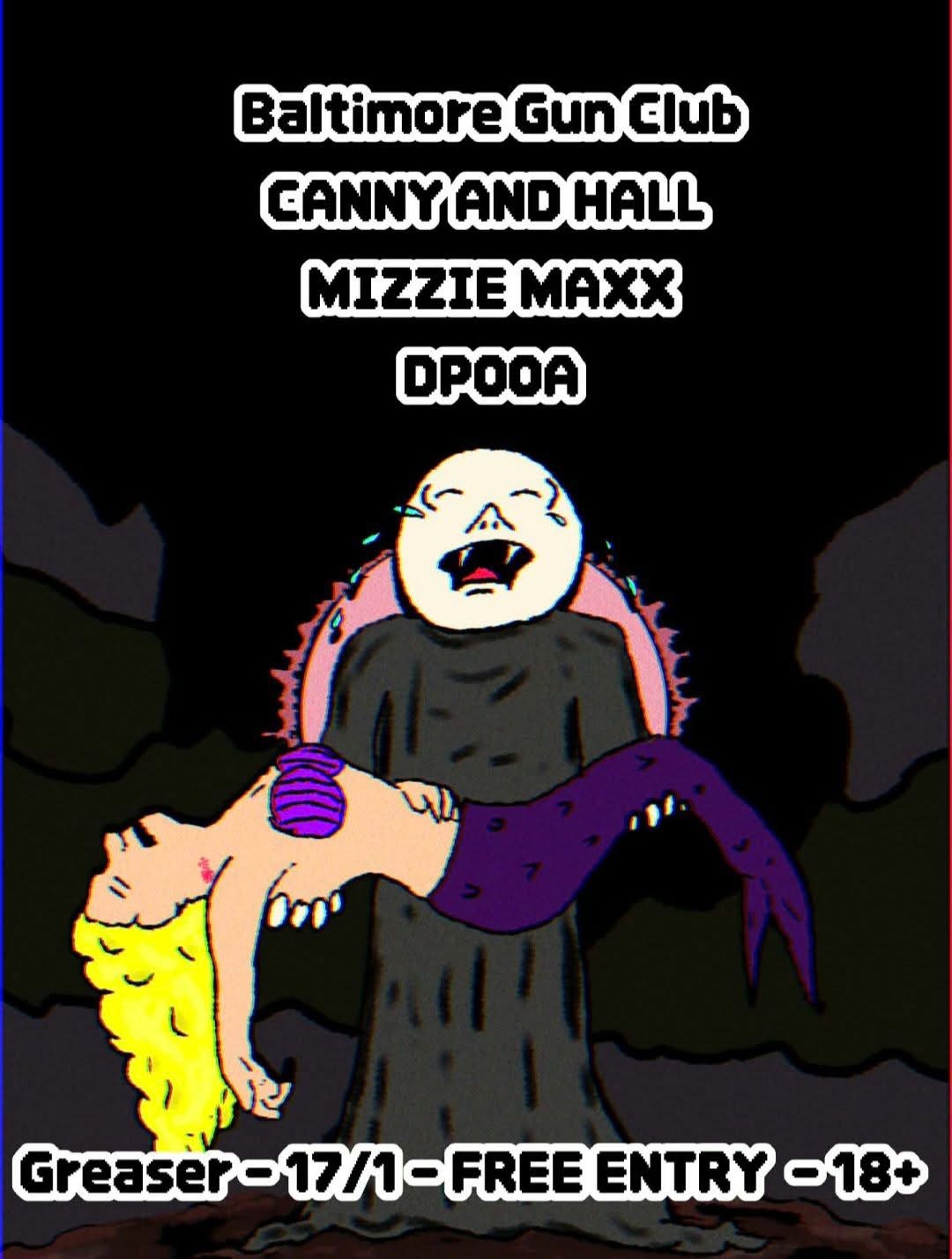 Baltimore Gun Club + Canny & Hall + Mizzie Maxx + Dr Peppernickle’s Orphanarium of Obese Aristocrats (FREE)