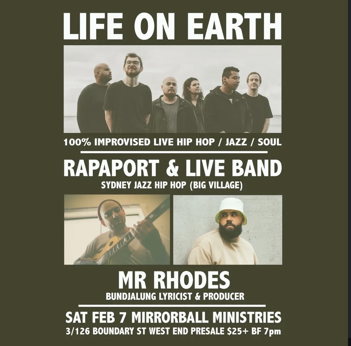 Life On Earth, Rapaport & Live Band, and Mr Rhodes