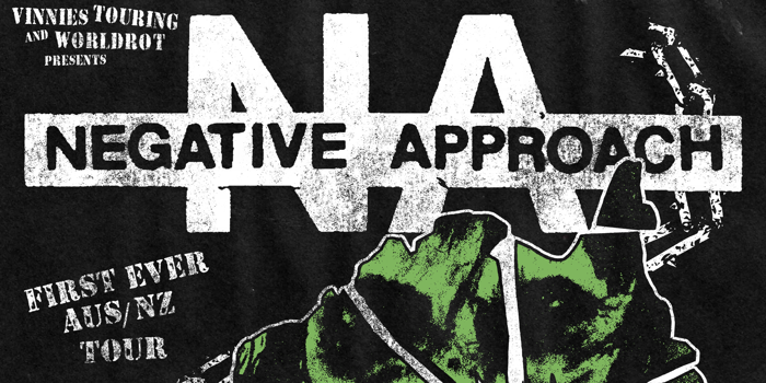 Negative Approach 2026 AUS & NZ Tour