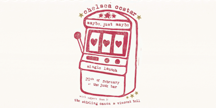 'maybe, just maybe' single launch ☆ chelsea costar supported by The Stirling Canon & Vincent Bell