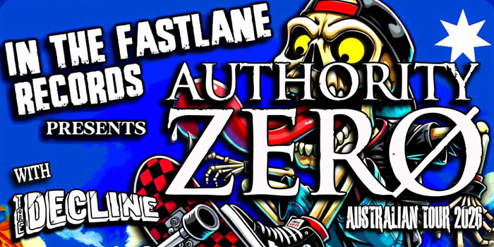 Authority Zero – East Coast Australia Tour 2026 w/ The Decline plus Buckled & Friends With The Enemy