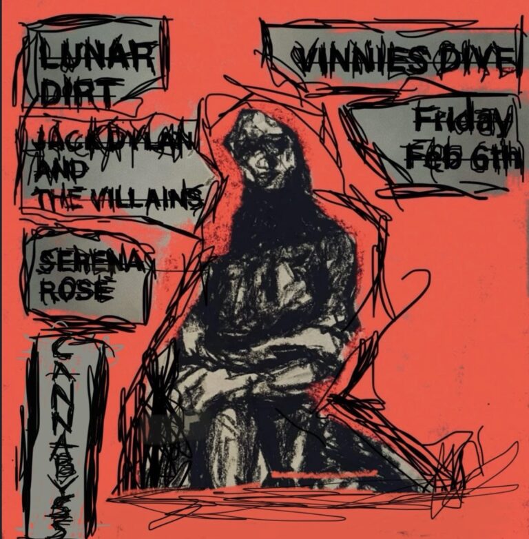 JACK DYLAN AND THE VILLAINS / LUNAR DIRT / SERENA ROSE / CANNABYSS (FREE)
