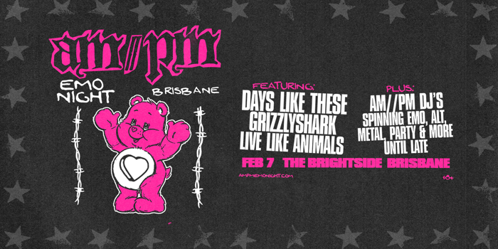 am//pm emo night ft. ft. days like these, grizzlyshark, live like animals + emo / pop-punk & rock dj's 'til late