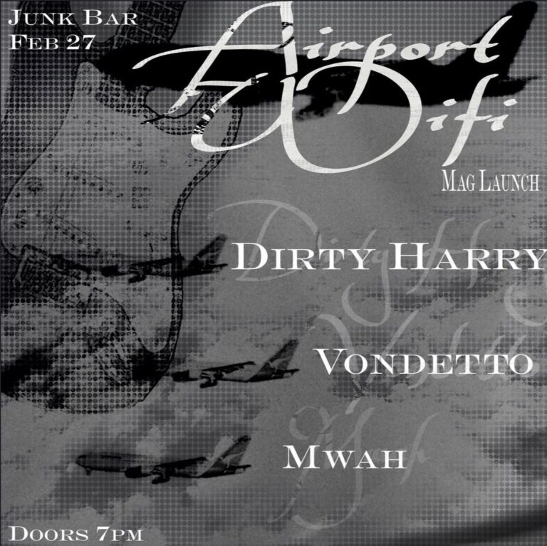 Airport Wifi Mag Launch Mwah, Vondetto, and Dirty Harry