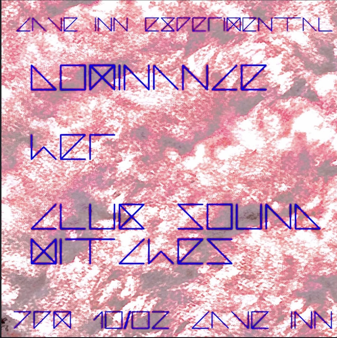 Experimental Night fr. Club Sound Witches, Dominance and HER (FREE but donations encouraged)