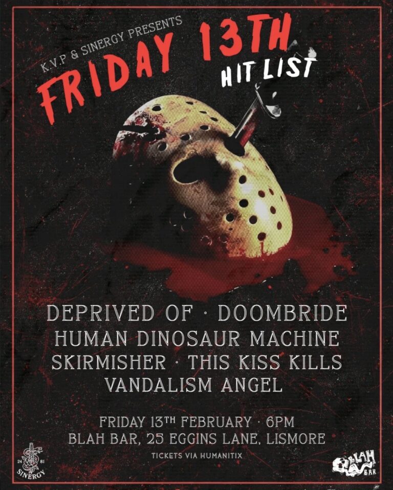 Friday 13th Hit List ft. DEPRIVED OF + DOOMBRIDE + HUMAN DINOSAUR MACHINE + SKIRMISHER + THIS KISS KILLS + VANDALISM ANGEL