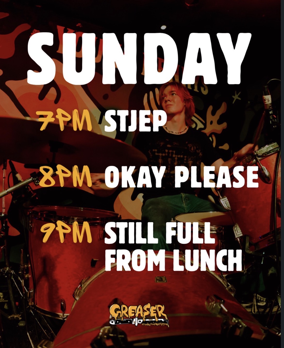 Still Full From Lunch + Okay Please + Stjep (FREE ENTRY)