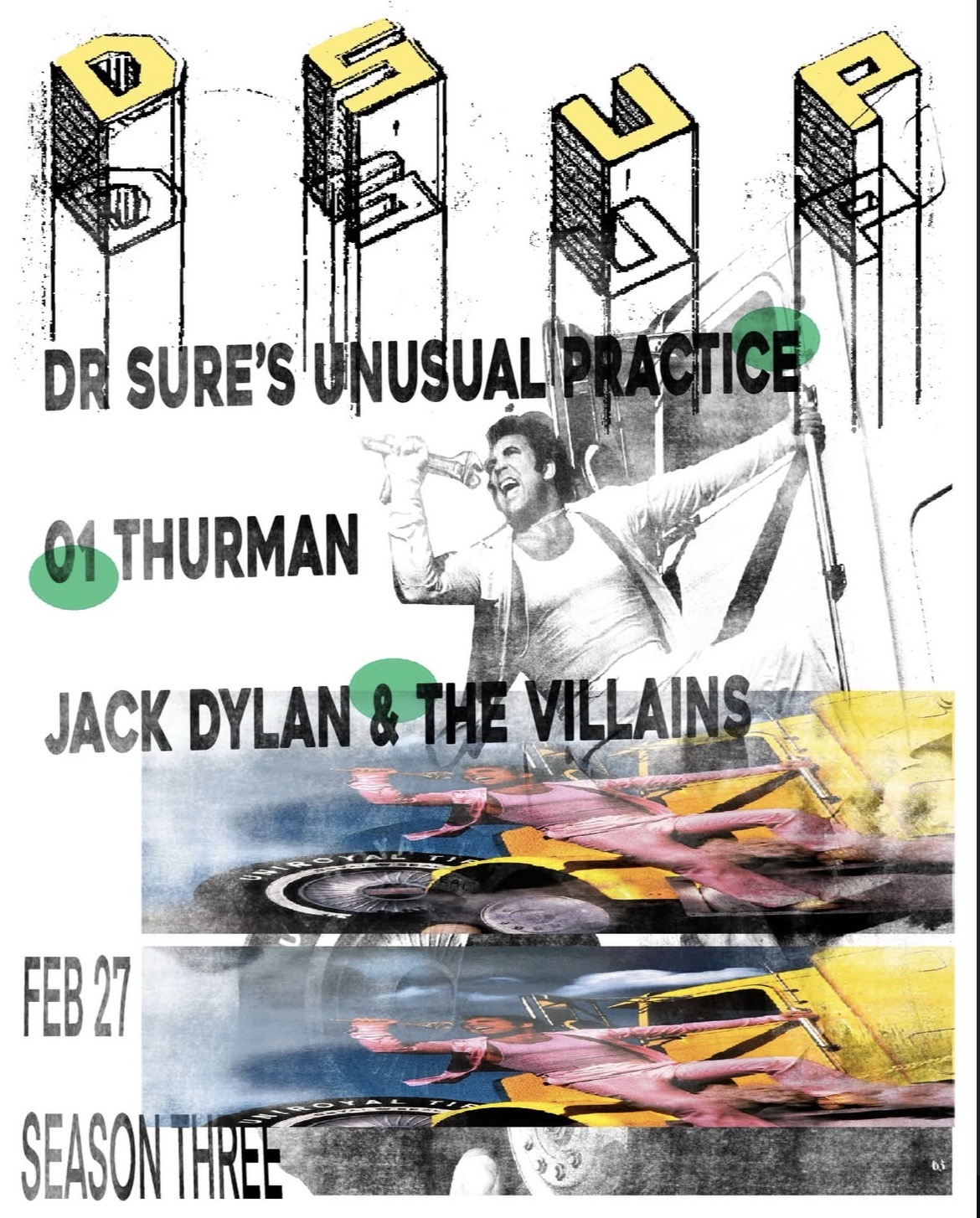 Dr Sure’s Unusual Practice + 01 Thurman + Jack Dylan & The Villains