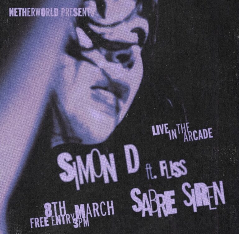 Simon D ft. Fliss + Sabre Siren (FREE ENTRY)