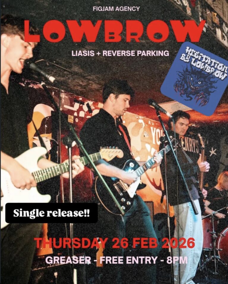 Lowbrow + Liasis + Reverse Parking (FREE ENTRY)