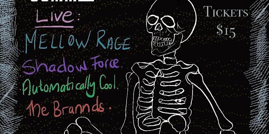 The Brannds, Automatically Cool, Shadow Force & Mell0wRage