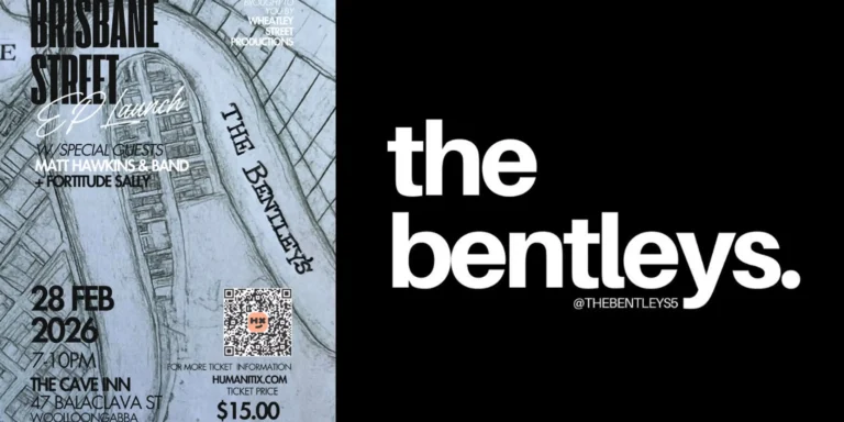 EP Launch - The Bentleys 'Brisbane Street'
