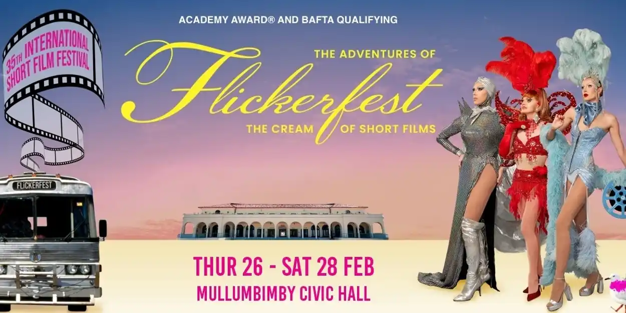 Flickerfest Mullumbimby & Byron All Shorts 2026