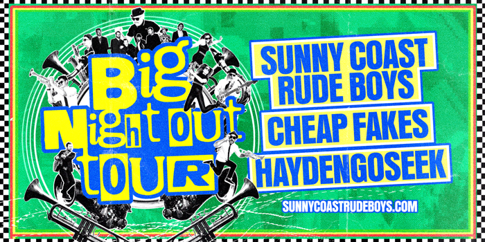'Big Night Out' Tour GOLD COAST | Sunny Coast Rude Boys & Cheap Fakes with HaydenGoSeek