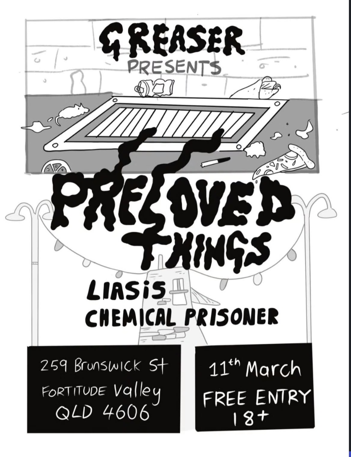 Preloved Things, Liasis and Chemical Prisoner (FREE ENTRY)