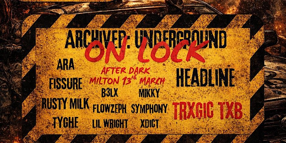 ARCHIVED: Underground On Lock