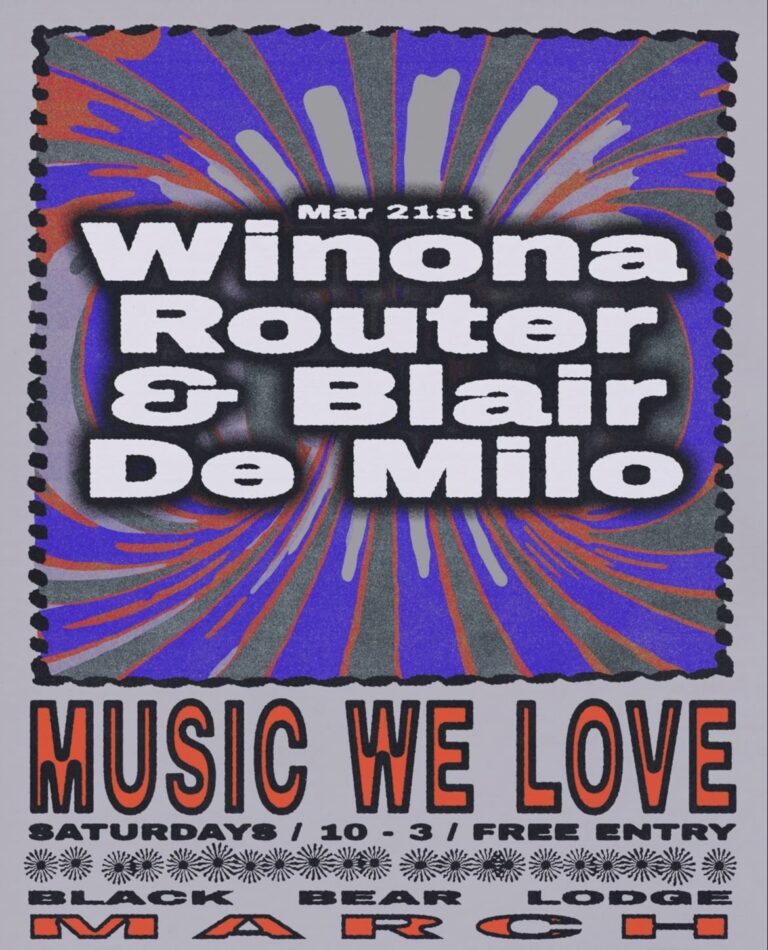 Music We Love ft. Winona Router & Blair de Milo (FREE ENTRY)