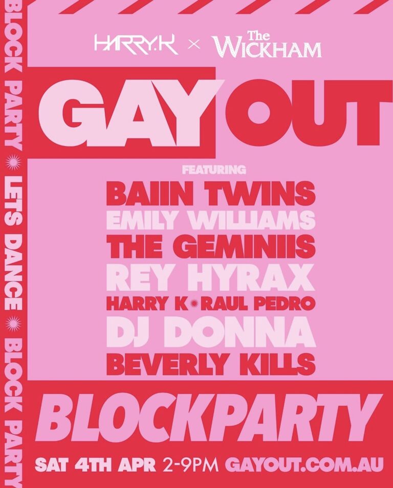 Gay Out Block Party ft. Baiin Twins, Emily Williams, The Grminiis, Harry Kane + Raul Pedro, DJ Donna and Beverly Kills