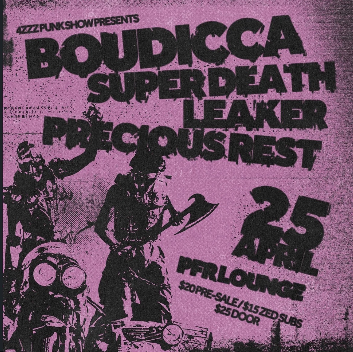 4ZZZ Punk Show presents: Boudicca, Super Death, Leaker and Precious Rest