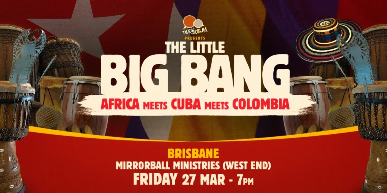 Little Big Bang Brisbane - Africa meets Cuba meets Colombia