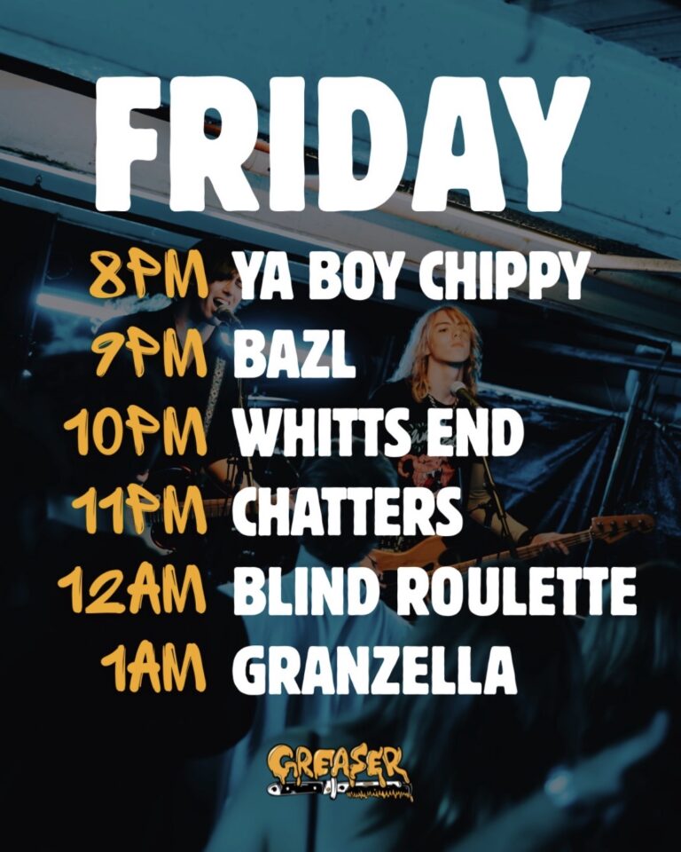 Granzella, Blind Roulette, Chatters, Whitts End, Bazl and Ya Boy Chippy (FREE ENTRY)