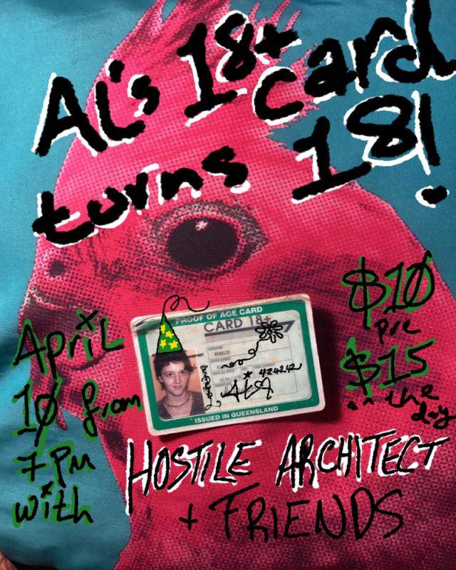 Ali’s 18+ card turns 18! ft. Hostile Architect and Friends