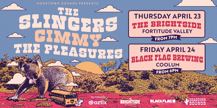 The Slingers + Gimmy + The Pleasures