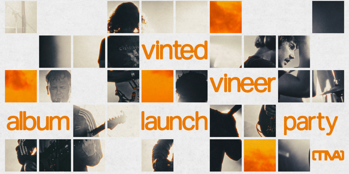 Vinted Vineer Album Launch Party ft. Vinted Vineer + Still Full From Lunch + Fault + EJ Wood and DJs 01 Thurman + WAIST + Callum Reuben 